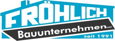 Bauunternehmen Fröhlich GmbH Logo