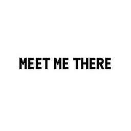 Meet Me There Logo